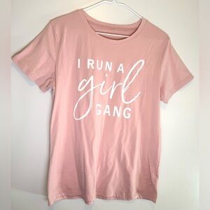 Pink Graphic Tee - I Run a Girl Gang Women's Size Medium M
